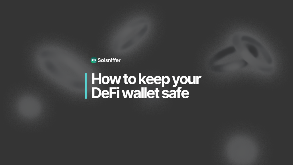 How to Keep Your DeFi Wallet Safe